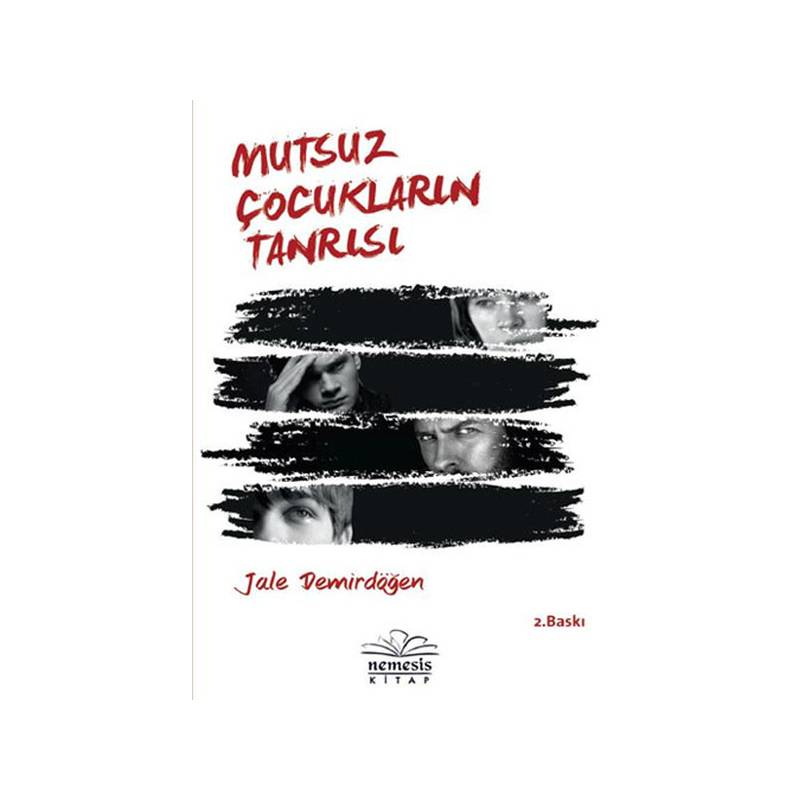 Mutsuz Çocukların Tanrısı