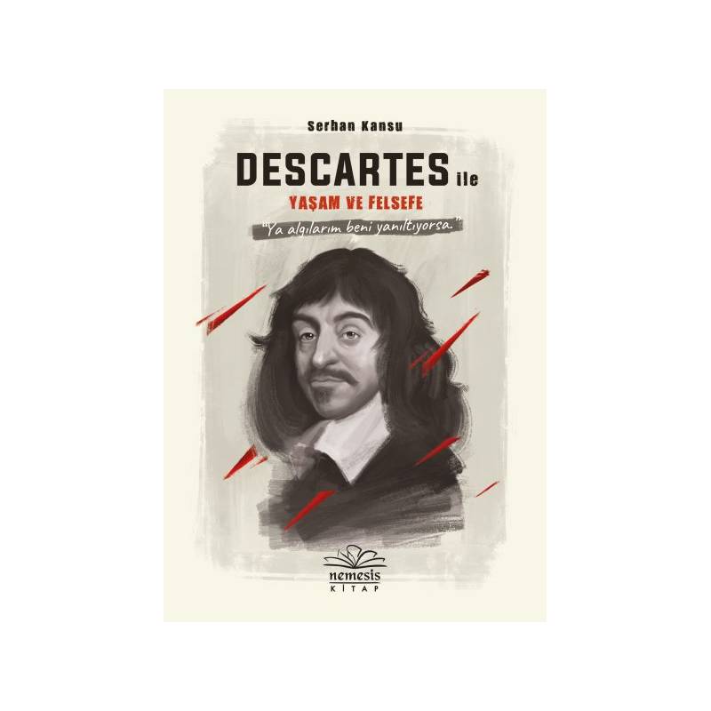 Descartes Ile Yaşam Ve Felsefe