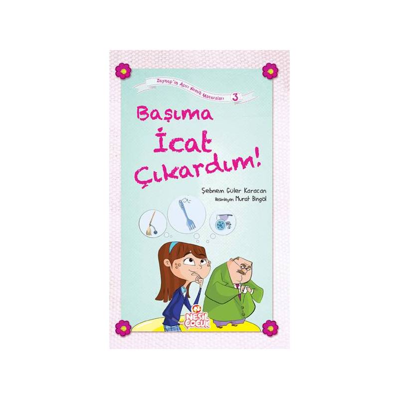 Başıma İcat Çıkardım Zeynep'in Aşırı Komik Maceraları 3