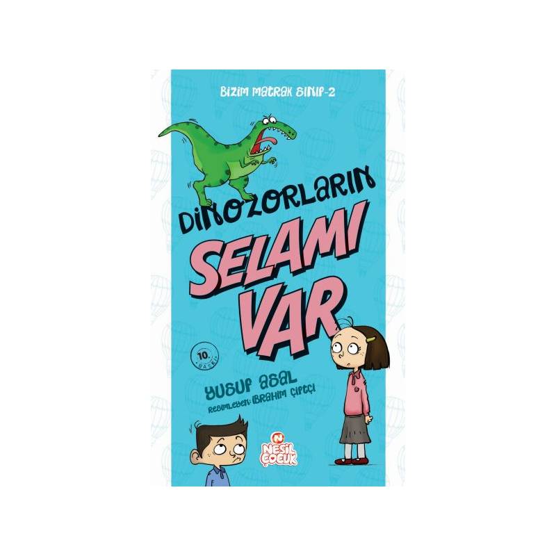 Bizim Matrak Sınıf Serisi 2 Dinozorların Selamı Var