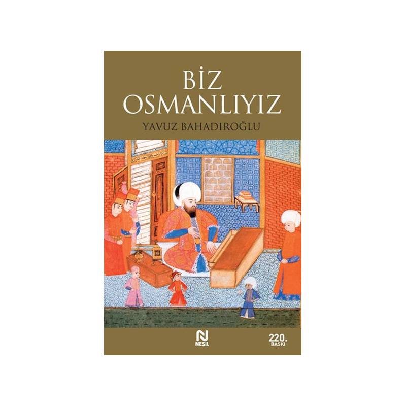 Biz Osmanlıyız