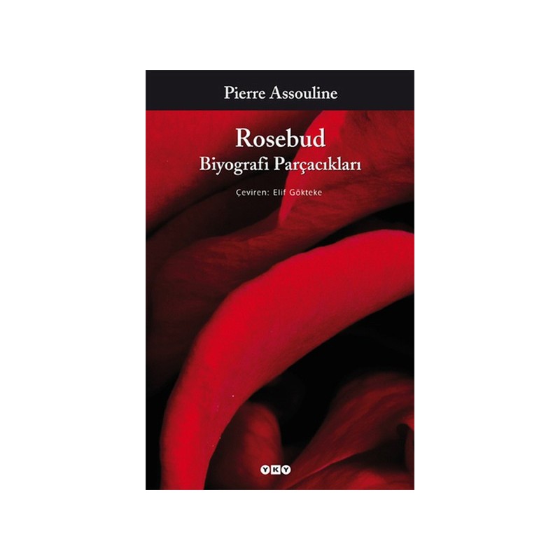 Rosebud Biyografi Parçacıkları