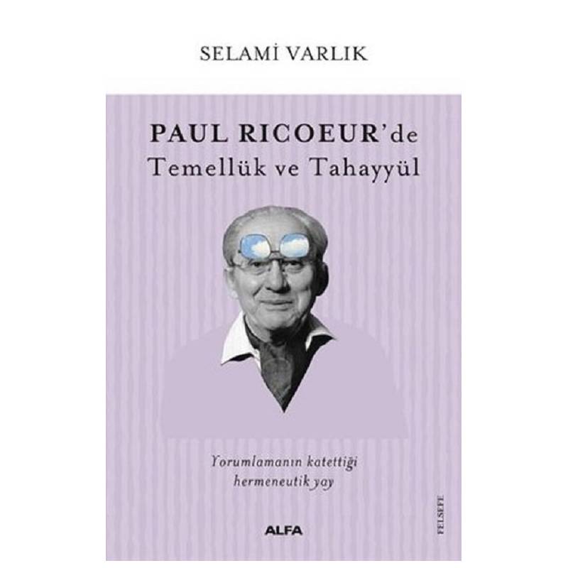 Paul Ricoeur’De Temellük Ve...