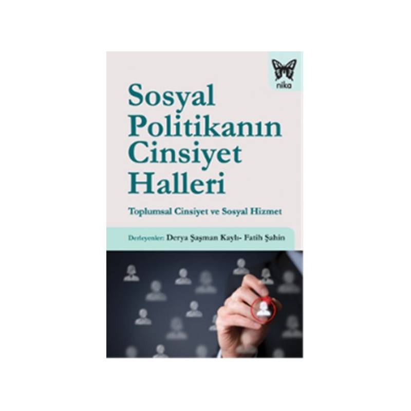 Sosyal Politikanın Cinsiyet Halleri Toplumsal Cinsiyet Ve Sosyal Hizmet