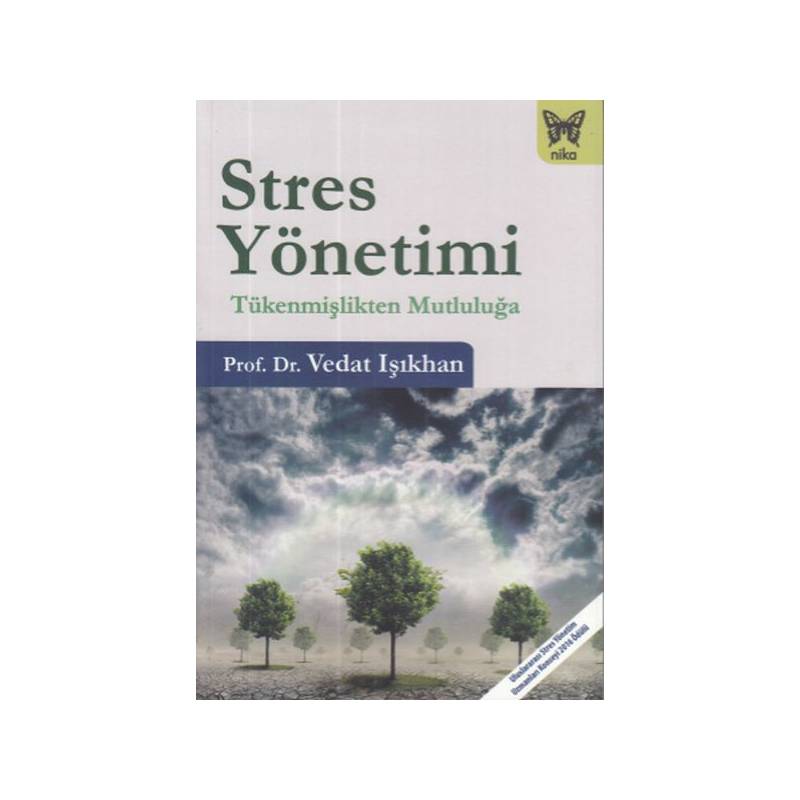 Stres Yönetimi Tükenmişlikten Mutluluğa