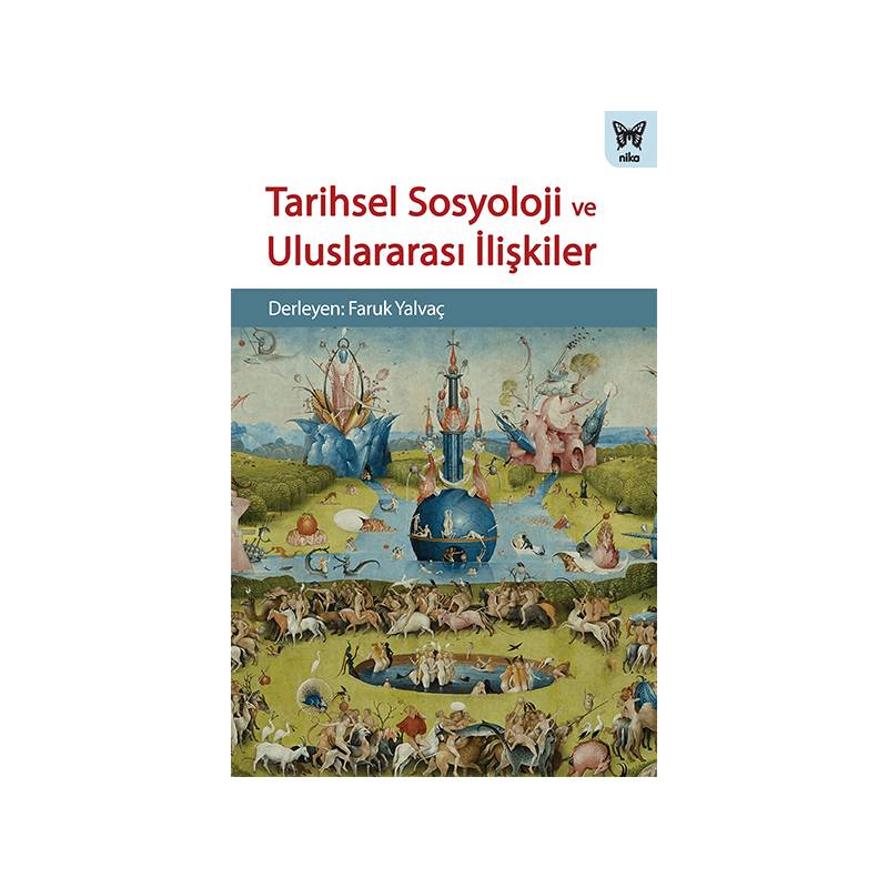 Tarihsel Sosyoloji Ve Uluslararası İlişkiler