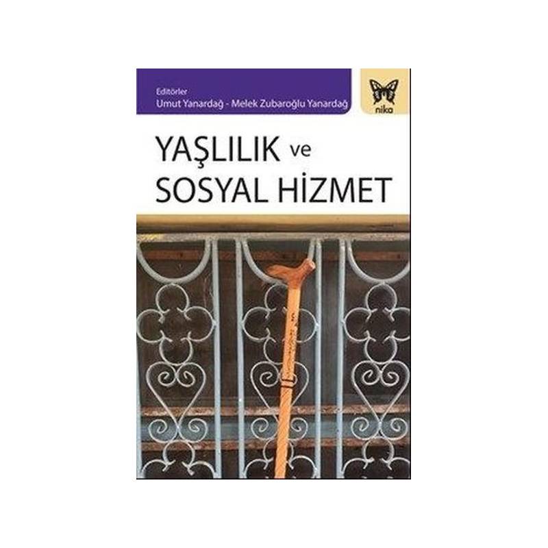 Yaşlılık Ve Sosyal Hizmet