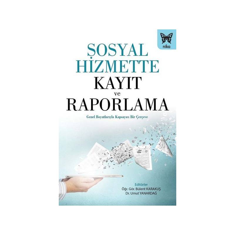 Sosyal Hizmette Kayıt Ve Raporlama