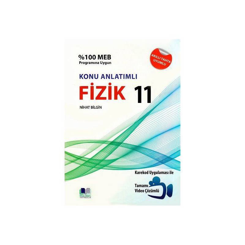 Nihat Bilgin 11. Sınıf Fizik Konu Anlatımlı