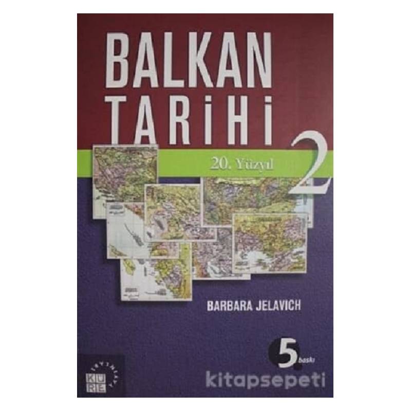 Balkan Tarihi - 2 / 20. Yüzyıl