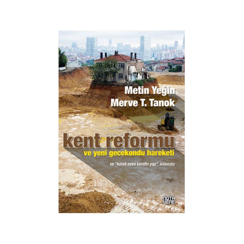 Kent Reformu Ve Yeni Gecekondu Hareketi