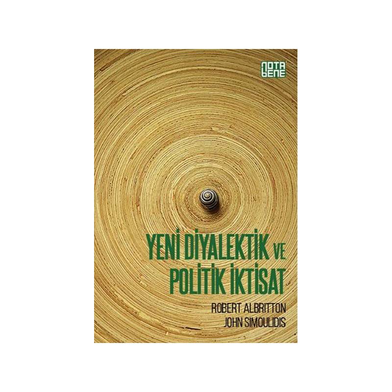 Yeni Diyalektik Ve Politik İktisat