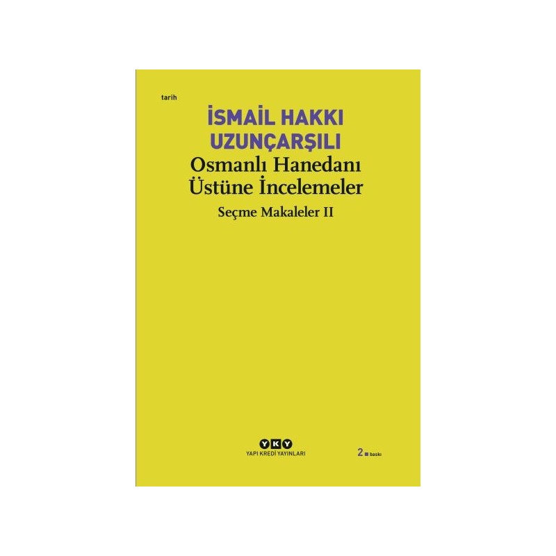 Osmanlı Hanedanı Üstüne İncelemeler Seçme Makaleler 2