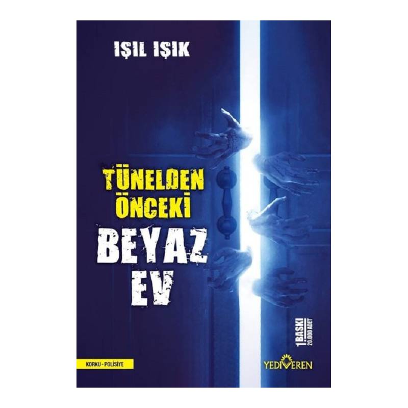 Tünelden Önceki Beyaz Ev