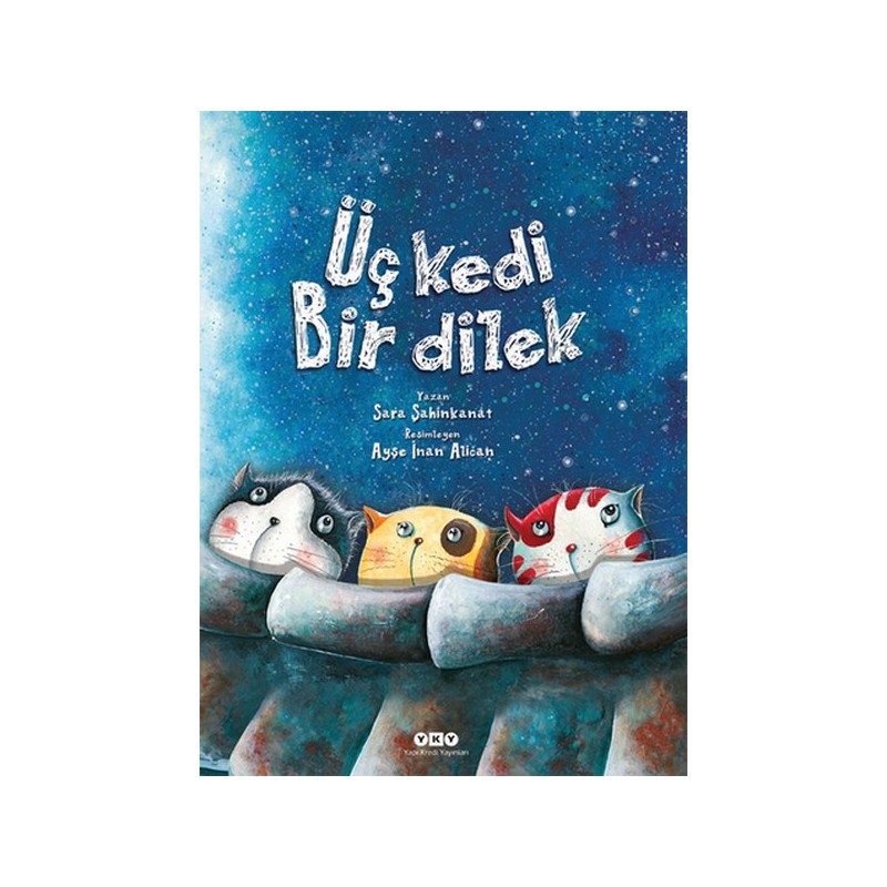 Üç Kedi Bir Dilek