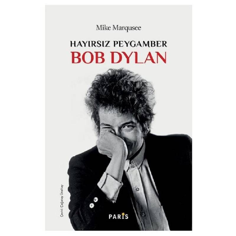 Hayırsız Peygamber Bob Dylan