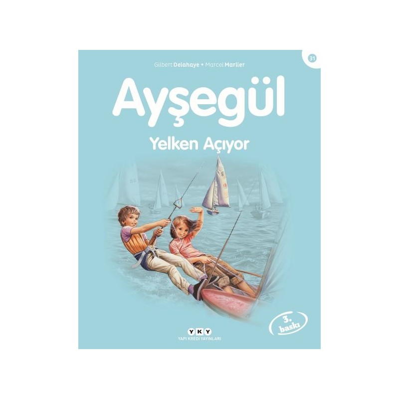 Ayşegül Serisi 31 Yelken Açıyor