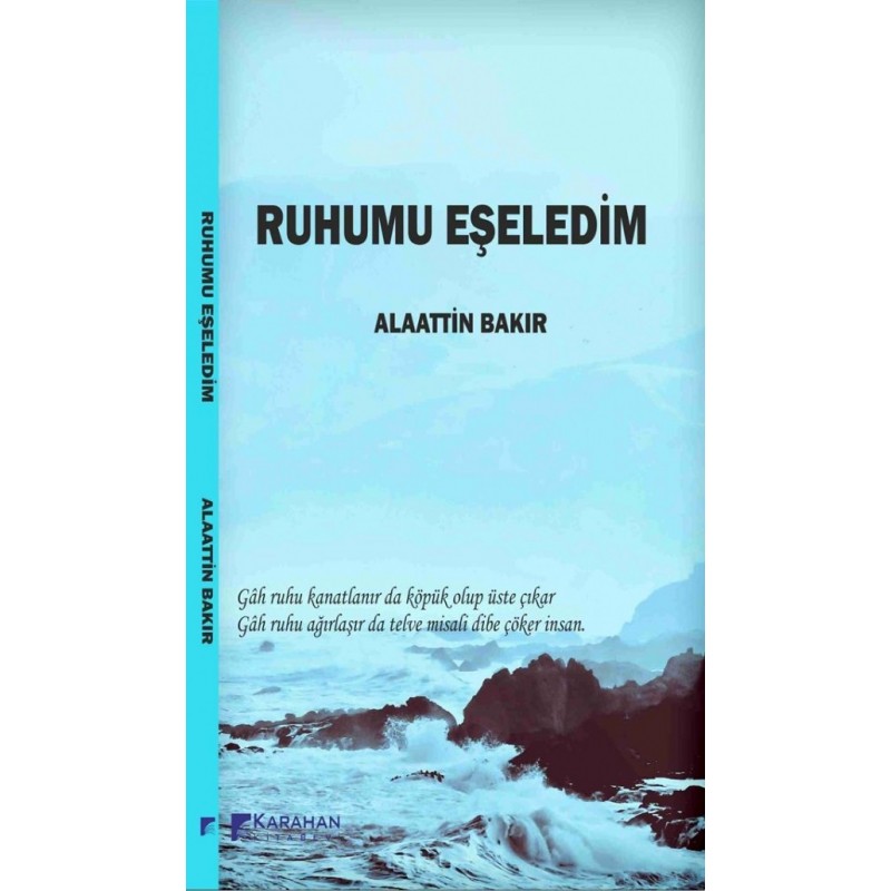 Ruhumu Eşeledim