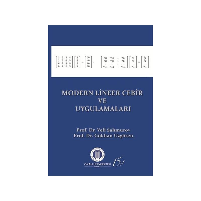 Modern Lineer Cebir Ve Uygulamaları