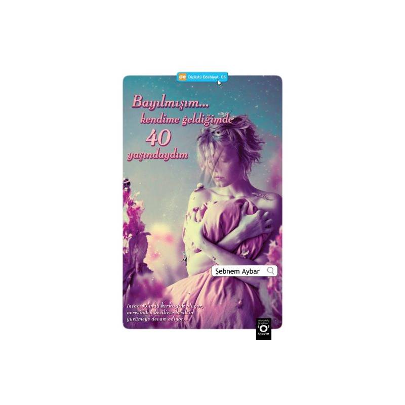 Okuyanus Bayılmışım Kendime Geldiğimde 40 Yaşınday