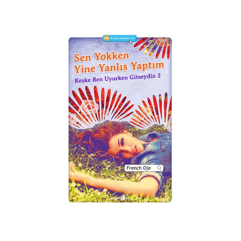 Sen Yokken Yine Yanlış Yaptım