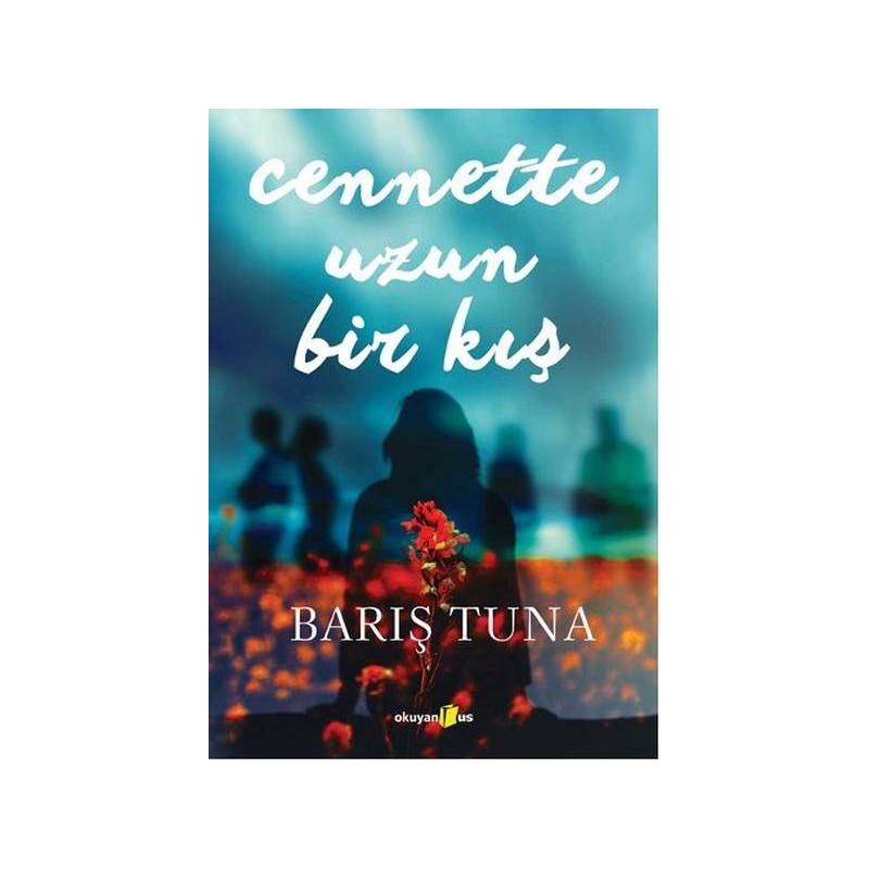 Cennete Uzun Bir Kış