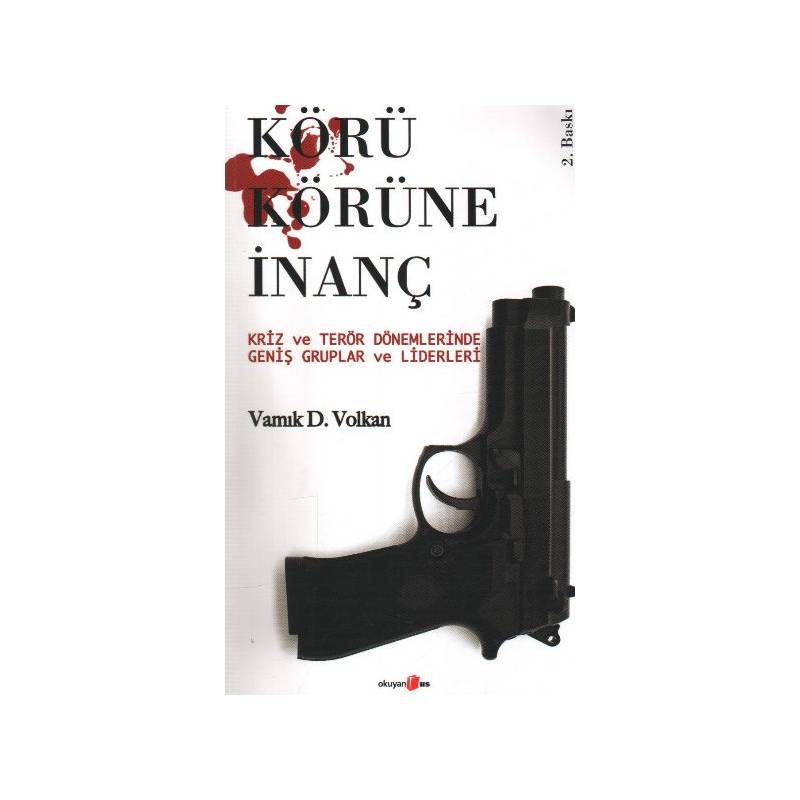 Körü Körüne İnanç