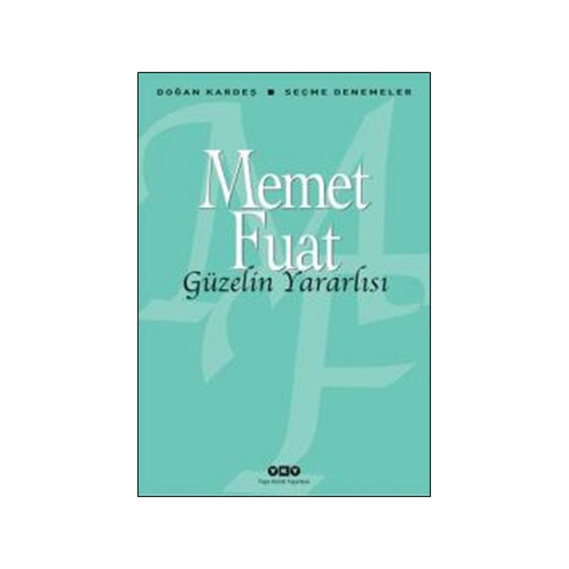 Güzelin Yararlısı