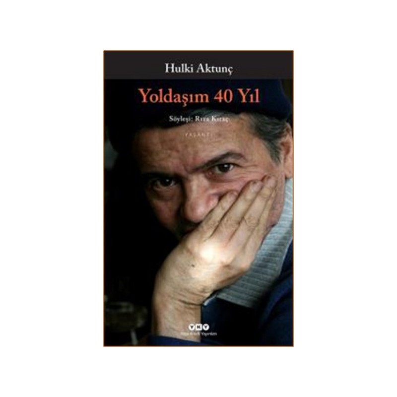 Yoldaşım 40 Yıl
