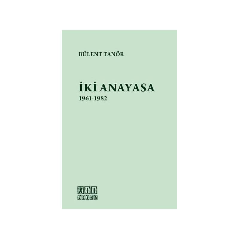 İki Anayasa 1961-1982