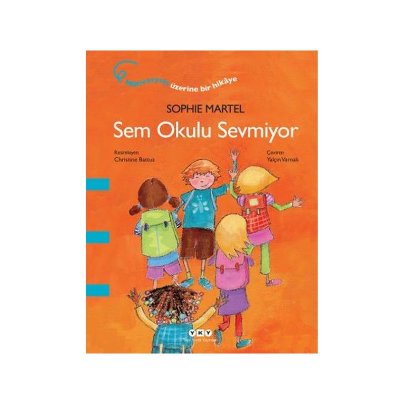 Sem Okulu Sevmiyor