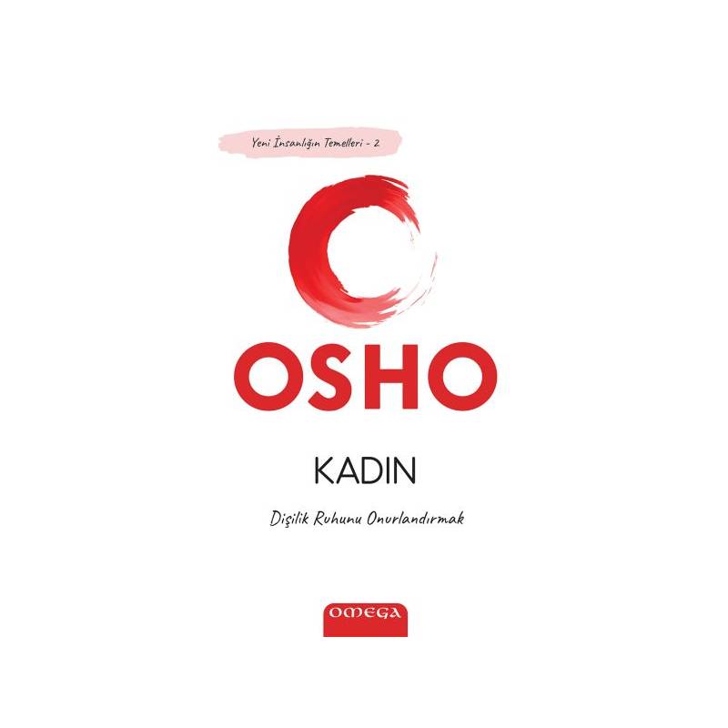 Kadın Dişilik Ruhunu Onurlandırmak