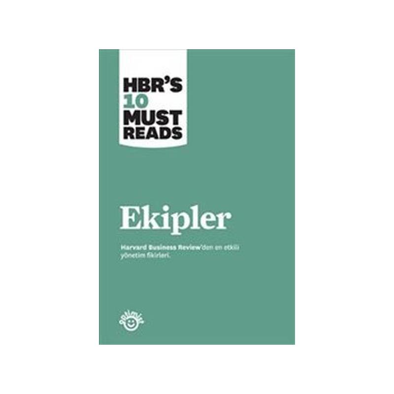 Ekipler Harvard Business Review'den En Etkili Yönetim Fikirleri
