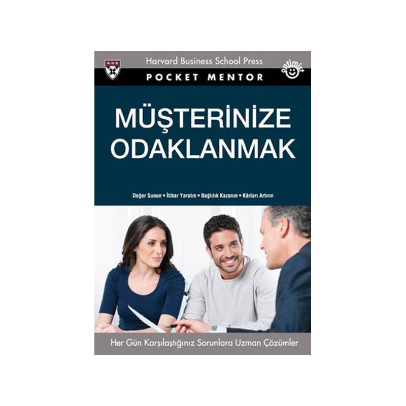 Müşterinize Odaklanmak