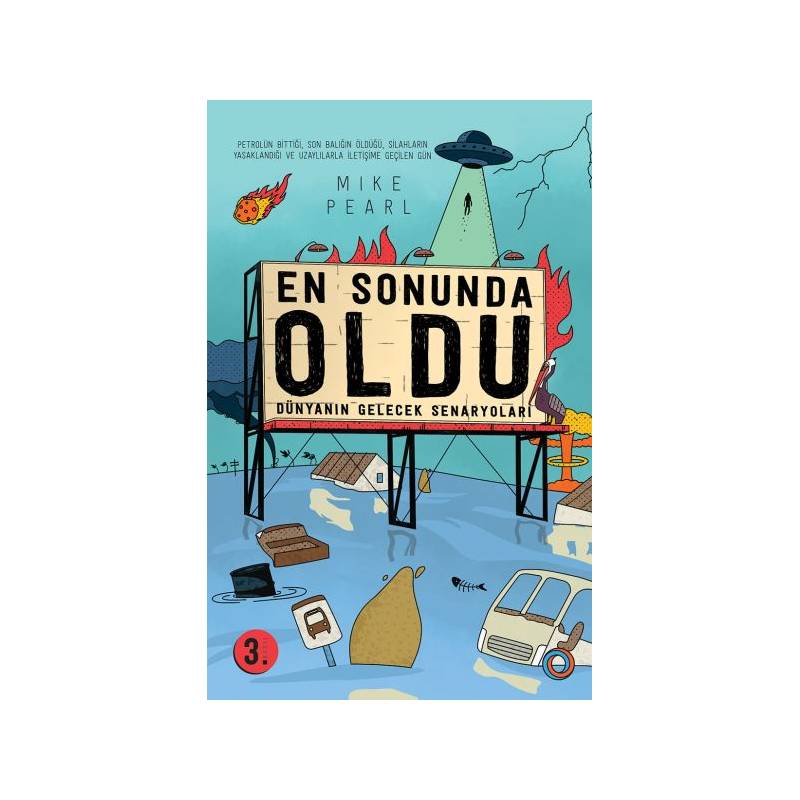 En Sonunda Oldu Dünyanın Gelecek Senaryoları