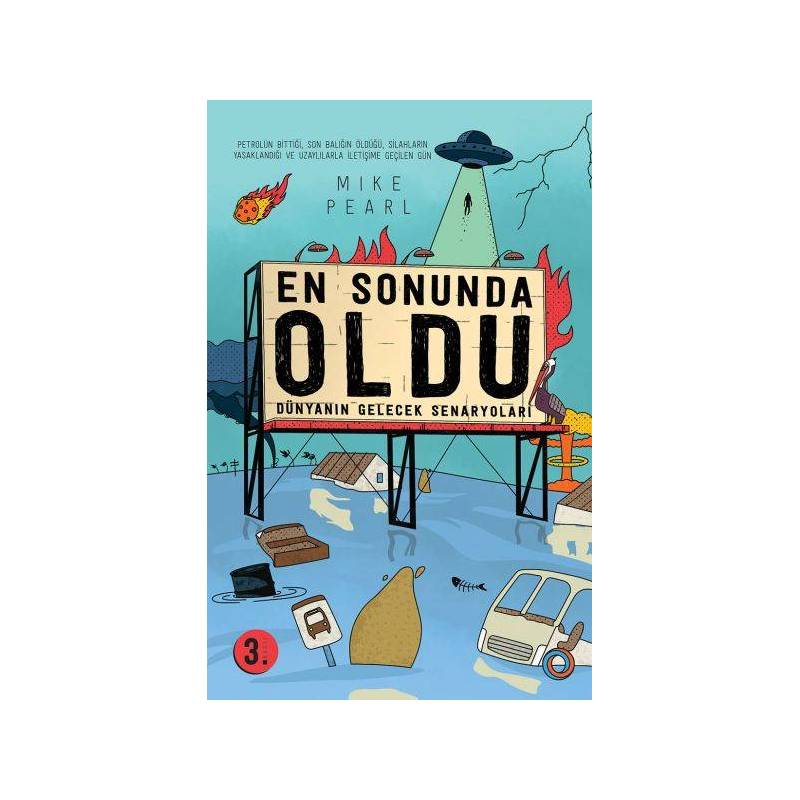 En Sonunda Oldu Dünyanın Gelecek Senaryoları