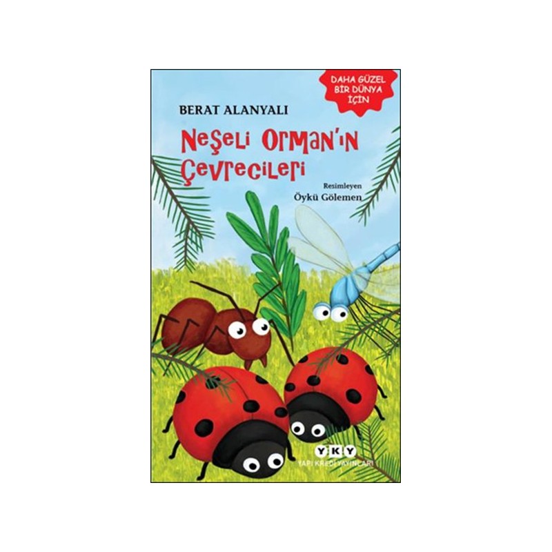 Neşeli Ormanın Çevrecileri