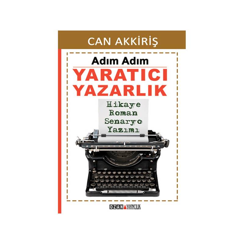 Adım Adım Yaratıcı Yazarlık