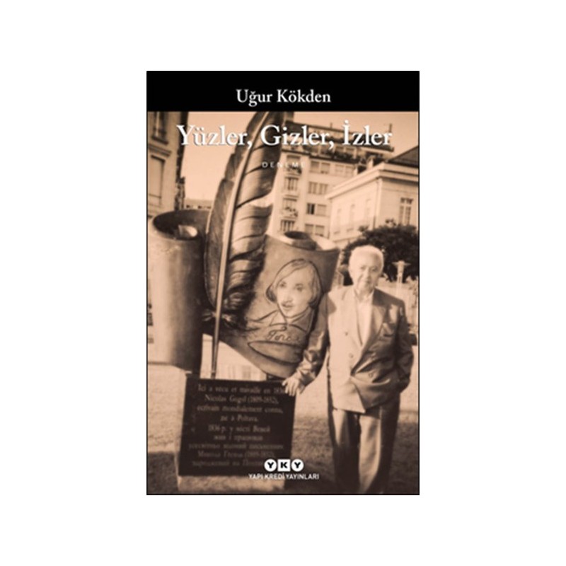 Yüzler, Gizler, İzler