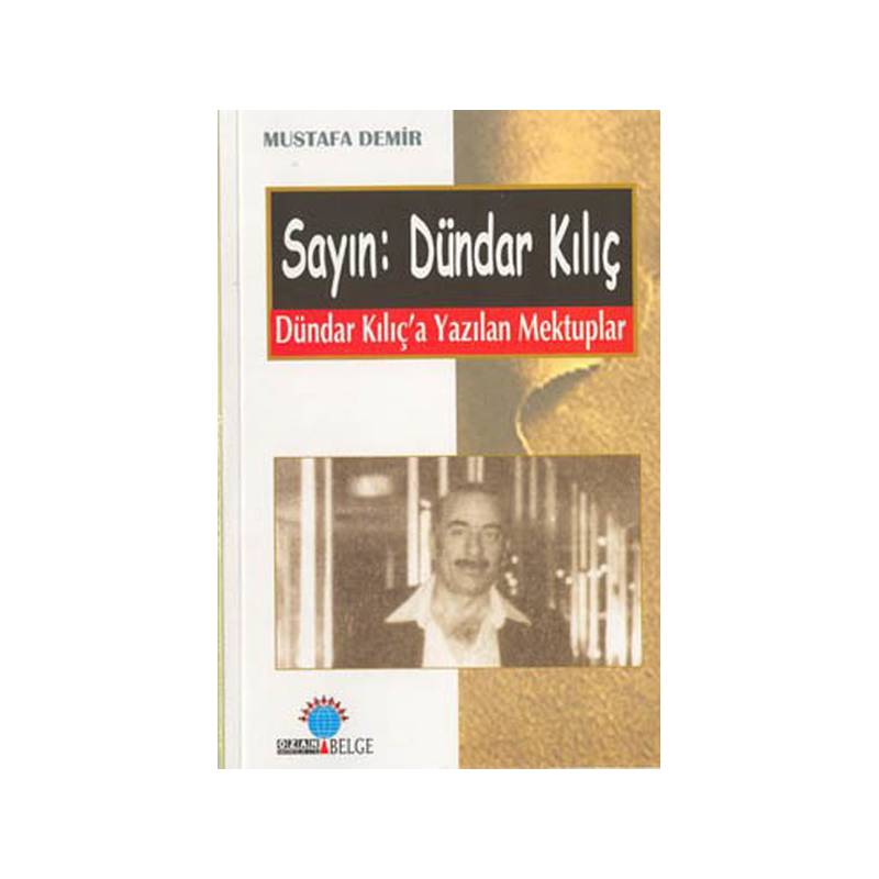 Sayın Dündar Kılıç