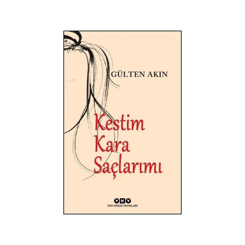 Kestim Kara Saçlarımı