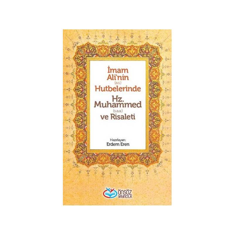 İmam Ali'nin A.s. Hutbelerinde Hz. Muhammed S.a.a Ve Risaleti