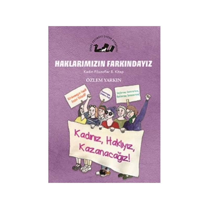 Kadın Filozoflar 8. Kitap Haklarımızın Farkındayız Ciltli