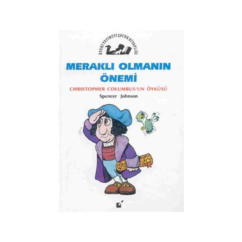 Meraklı Olmanın Önemi Christopher Colombus'un Öyküsü