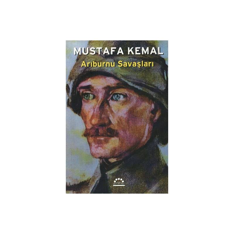 Arıburnu Savaşları Mustafa Kemal