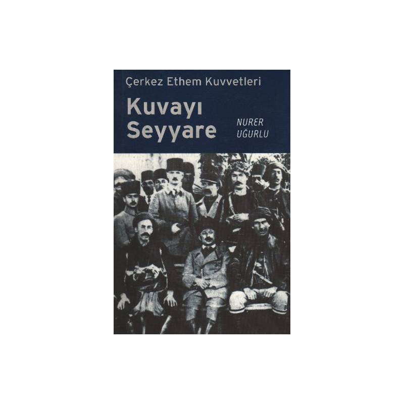 Kuvayı Seyyare Çerkez Ethem Kuvvetleri