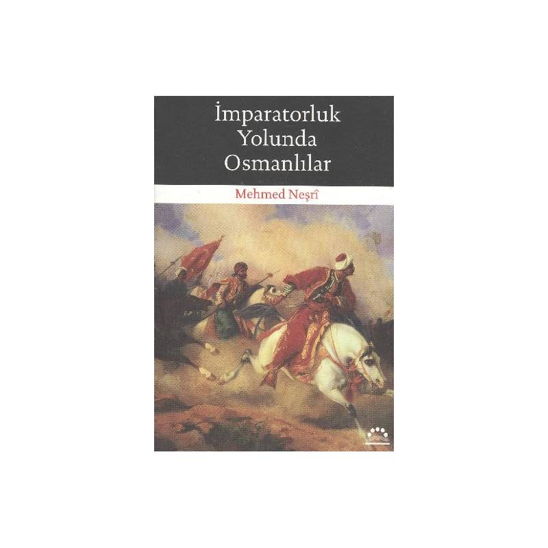 İmparatorluk Yolunda Osmanlılar