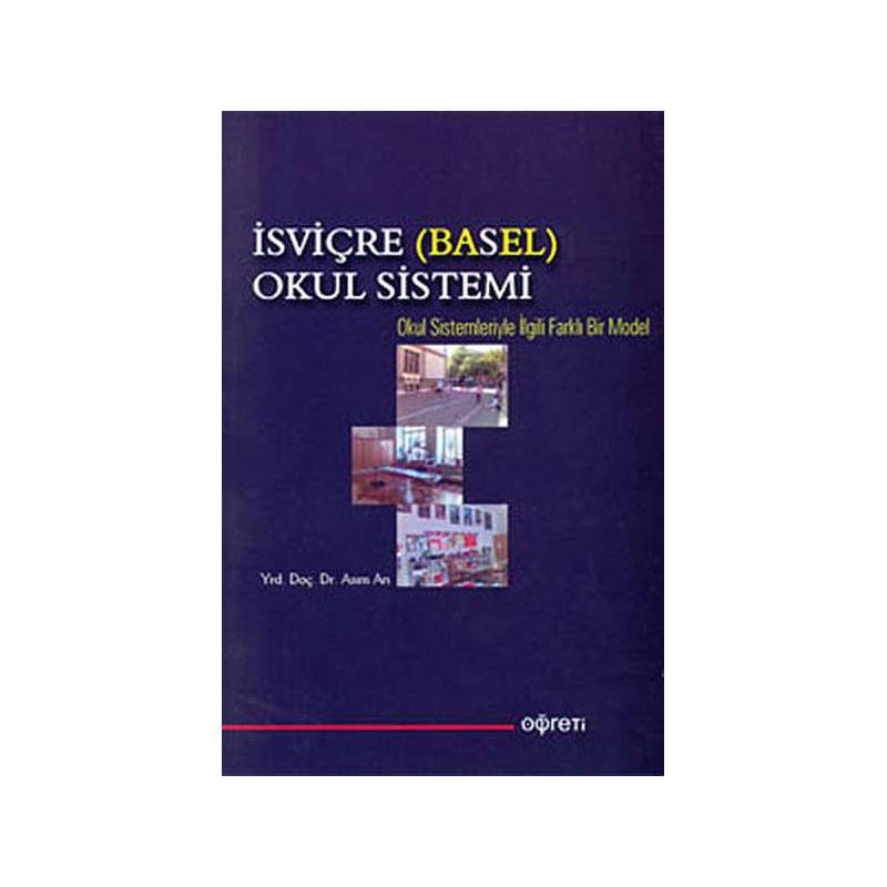 İsviçre Basel Okul Sistemi Okul Sistemleriyle İlgili Farklı Bir Model