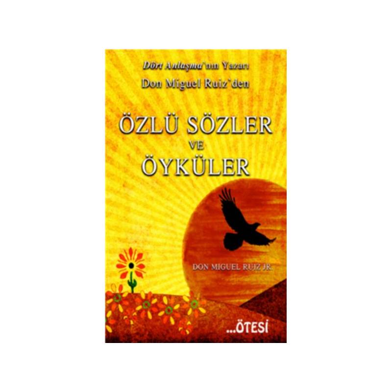 Don Miguel Ruizden Özlü Sözler Ve Öyküler