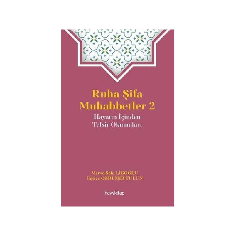 Ruha Şifa Muhabbetler 2